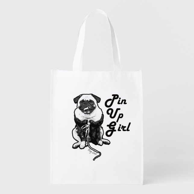 Sexy Pug is a Real Pin Up Girl Grocery Bag (Front)