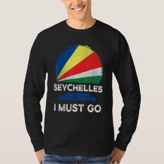 Seychelles Is Calling I Must Go Heritage Seychello T-Shirt