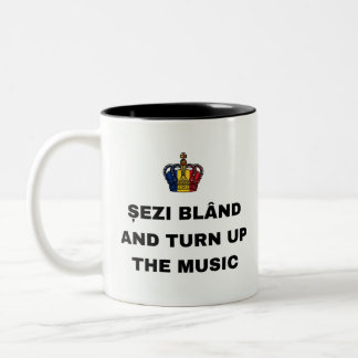 ȘEZI BLÂND AND TURN UP THE MUSIC Two-Tone Mug