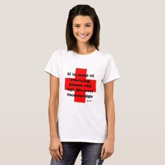 Sgt. Stonebridge Rescue Me! T-Shirt