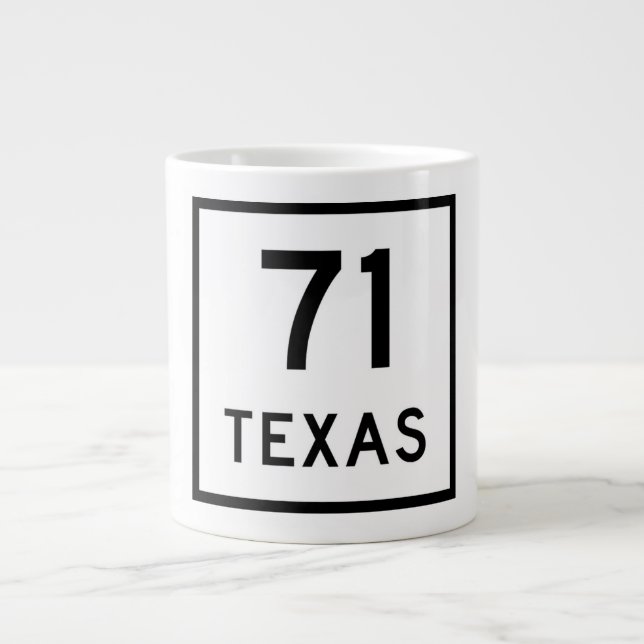 SH 71 Texas Sign Giant Coffee Mug (Front)