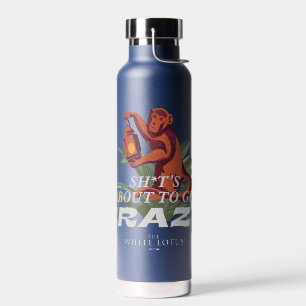 Sh*t's About to Get Crazy - The White Lotus Water Bottle