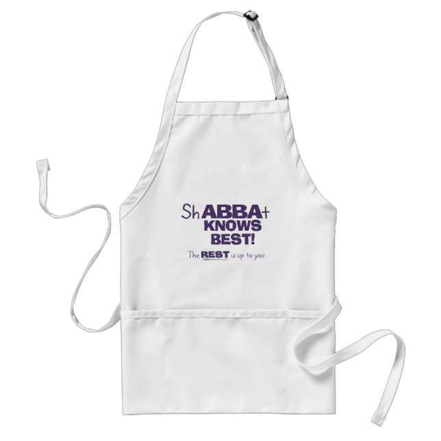 ShABBAt Abba Knows Best Adult Apron (Front)