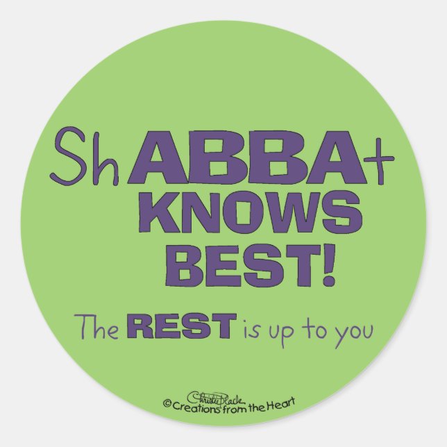 ShABBAt Abba Knows Best Classic Round Sticker (Front)