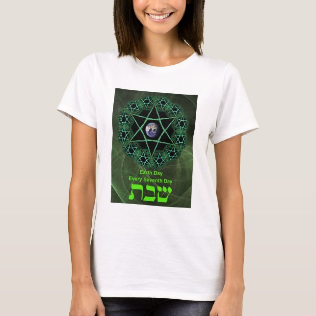 Shabbat - Earth Day T-Shirt (Front)