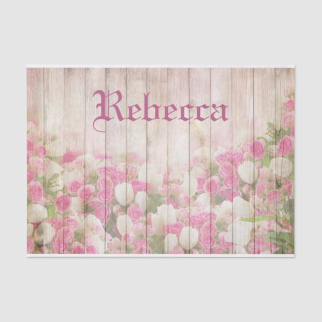 Shabby Chic Floral Roses On Wood Personalized Name Tissue Paper (Front)