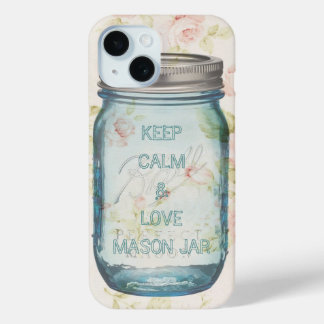 shabby chic Keep Calm and love mason jar iPhone 15 Case