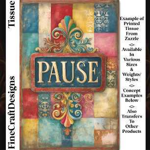 Shabby Chic Pause Vintage Sign DP5 Decoupage Tissue Paper