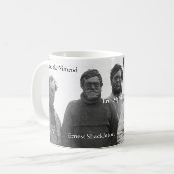 Shackleton And Crew In Antarctic Nimrod Picture Coffee Mug by LiteraryLasts at Zazzle