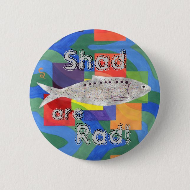 Shad are Rad! Button (Front)