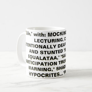 Shadenfrud HYPOCRITES... Coffee Mug