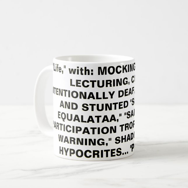 Shadenfrud HYPOCRITES... Coffee Mug (Front Left)