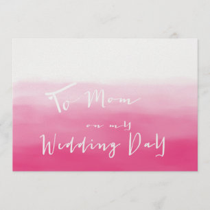 Shades of Pink Ombre - To Mom on My Wedding Day Card