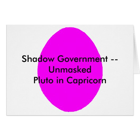 Shadow Government -- Unmasked Pluto in Capricorn (Front Horizontal)