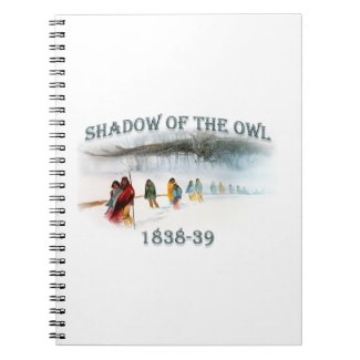 Shadow of the Owl 1838-39 Notebook