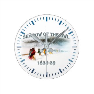 Shadow of the Owl 1838-39 Round Clock