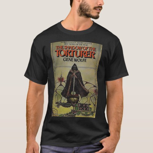 Shadow Of The Torturer Gene Wolfe  T_Shirt