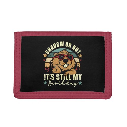 shadow or not its still my birthday trifold wallet