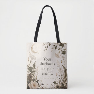 Shadow Work Botanical Vintage Floral Quote Tote Bag