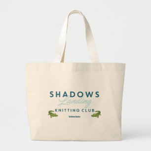 Shadows Landing Knitting Club Large Tote Bag