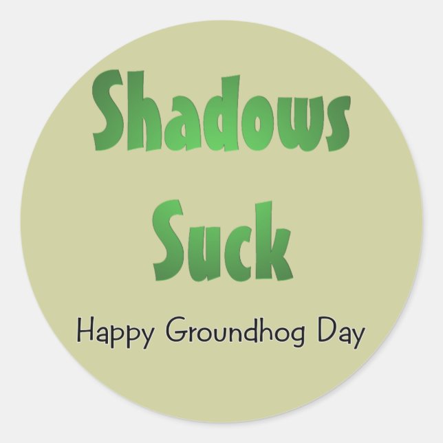 Shadows Suck Classic Round Sticker (Front)