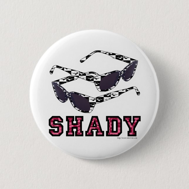 Shady! Button (Front)