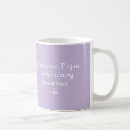 Shady Leo Quotes Coffee Mug