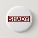 Shady Stamp Button