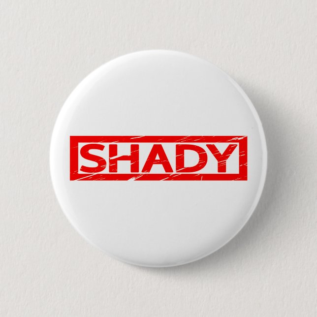 Shady Stamp Pinback Button (Front)