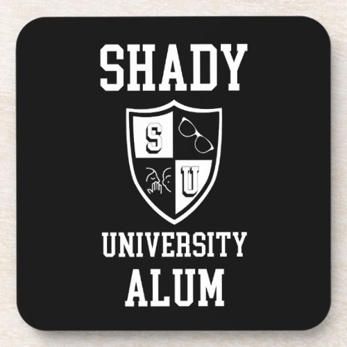 Shady University Alum gossip grad funny  Beverage Coaster