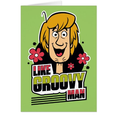 Shaggy Like Groovy Man Graphic