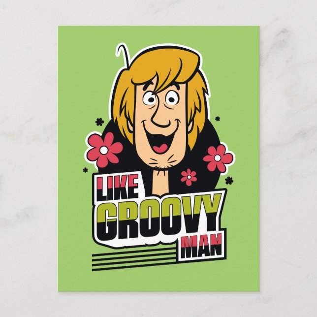 Shaggy "Like Groovy Man" Graphic Postcard (Front)