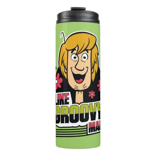 Shaggy Like Groovy Man Graphic Thermal Tumbler