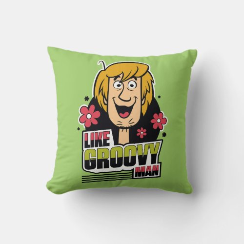 Shaggy Like Groovy Man Graphic Throw Pillow