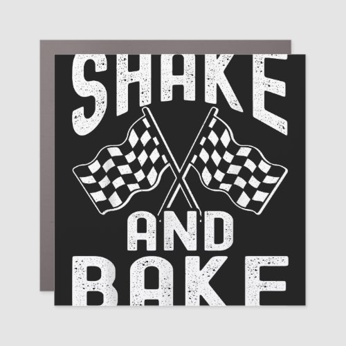 Shake And Bake  Racing  Car Magnet