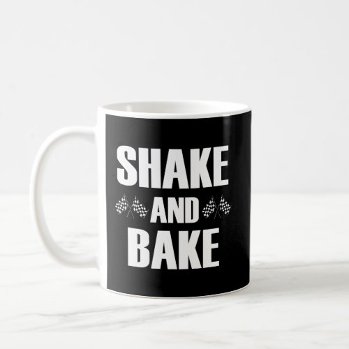 Shake And Bake Racing Coffee Mug