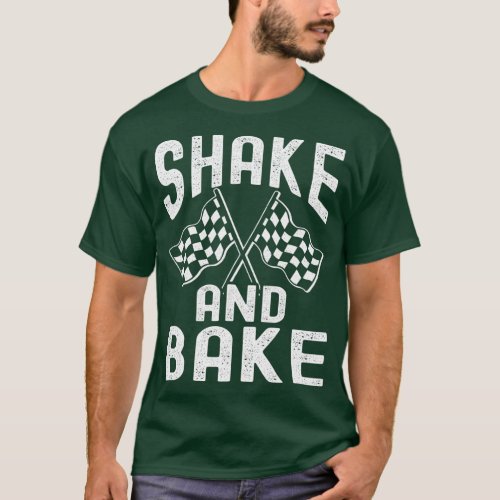 Shake And Bake  Racing  T_Shirt