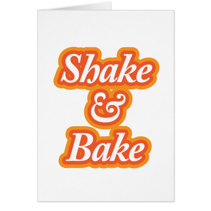 Shake & Bake Greeting Cards