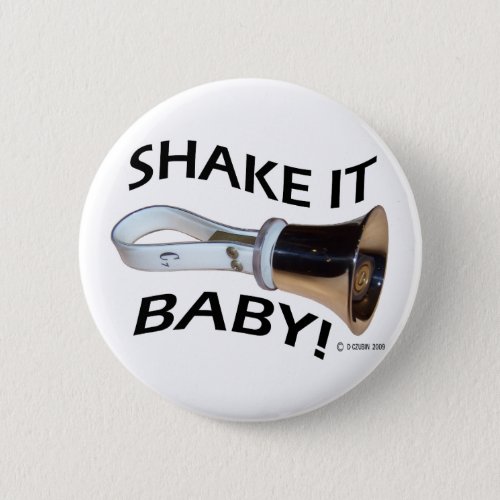 Shake It Baby Button