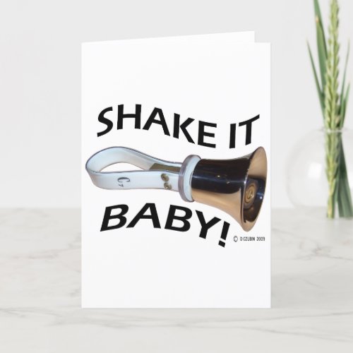 Shake It Baby Card