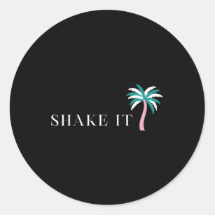 Shake It Classic Round Sticker