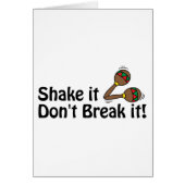 Shake it, Don't Break it. (Front)