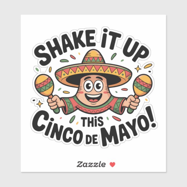 Shake It Up This Cinco de Mayo! Sticker (Sheet)