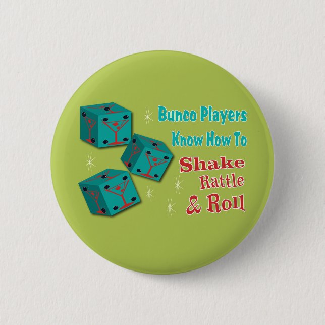 Shake, Rattle and Roll Martinit Dice Bunco Design Pinback Button (Front)