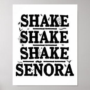 Shake Shake Shake Retro Vintage Funny Halloween Sp Poster