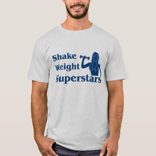 Shake Weight Superstars T-Shirt