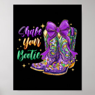 Shake Your Bootie Mardi Gras Cowboy Boot Mardi Gra Poster