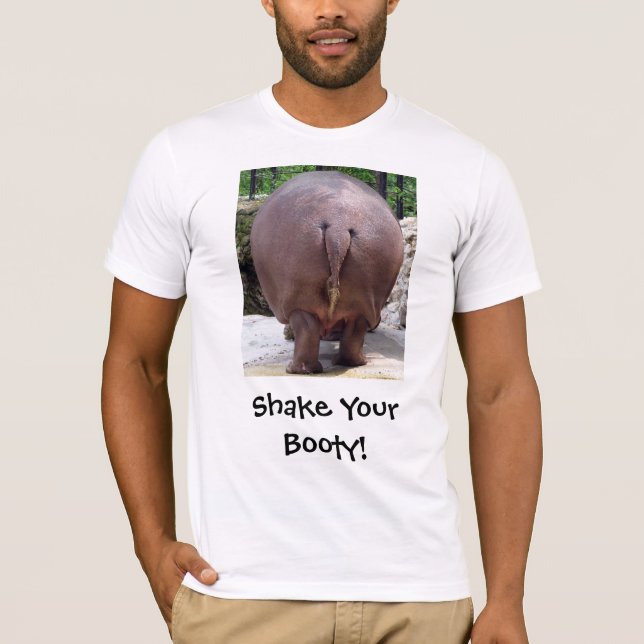 Shake your booty, Shake Your Booty! T-Shirt (Front)