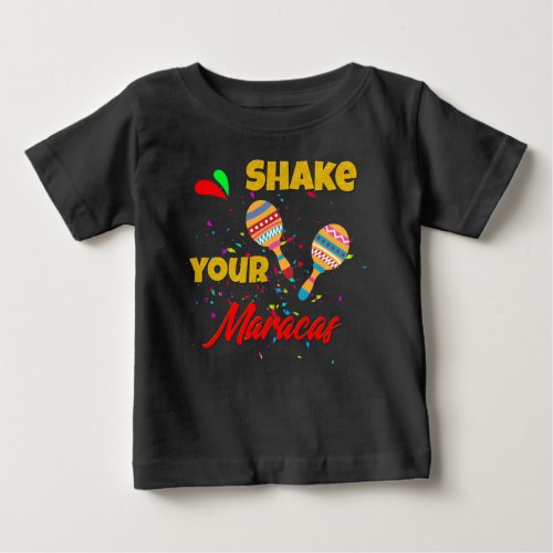 Shake your Maracas Cinco de Mayo Fiesta T_Shirt