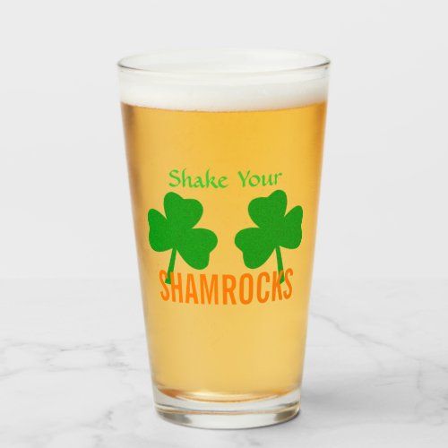 Shake Your Shamrocks Party Glass